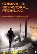 Strafrechtliche und verhaltensbezogene Profilerstellung - Criminal & Behavioral Profiling