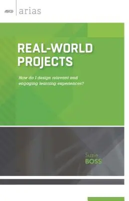 Realitätsnahe Projekte: Wie gestalte ich relevante und ansprechende Lernerfahrungen? - Real-World Projects: How do I design relevant and engaging learning experiences?