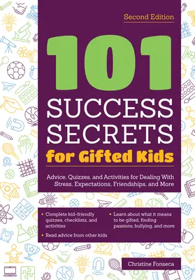 101 Erfolgsgeheimnisse für begabte Kinder: Ratschläge, Quizfragen und Aktivitäten zum Umgang mit Stress, Erwartungen, Freundschaften und mehr - 101 Success Secrets for Gifted Kids: Advice, Quizzes, and Activities for Dealing with Stress, Expectations, Friendships, and More