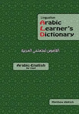 Lingualism Arabic Learner's Dictionary: Arabisch-Englisch - Lingualism Arabic Learner's Dictionary: Arabic-English