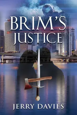 Brim's Gerechtigkeit - Brim's Justice