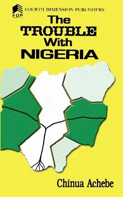 Das Problem mit Nigeria - The Trouble with Nigeria