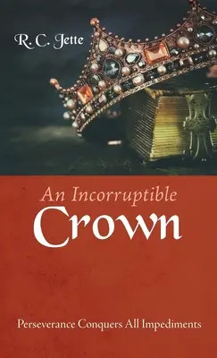Eine unbestechliche Krone - An Incorruptible Crown