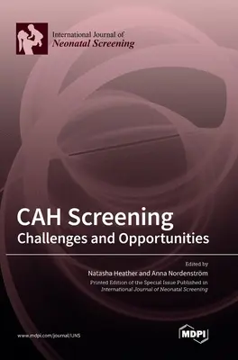 CAH-Screening: Herausforderungen und Möglichkeiten - CAH Screening: Challenges and Opportunities