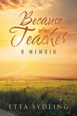Wegen eines Lehrers: Eine Erinnerung - Because of a Teacher: A Memoir