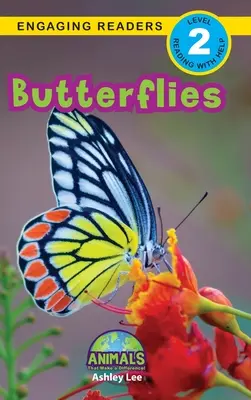 Schmetterlinge: Tiere, die einen Unterschied machen! (Engaging Readers, Stufe 2) - Butterflies: Animals That Make a Difference! (Engaging Readers, Level 2)