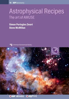 Astrophysikalische Rezepte: Die Kunst des AMUSE - Astrophysical Recipes: The art of AMUSE