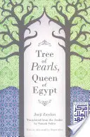 Baum der Perlen, Königin von Ägypten - Tree of Pearls, Queen of Egypt