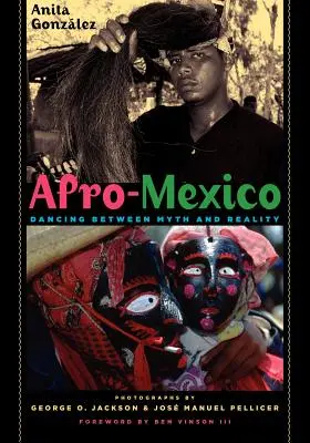Afro-Mexiko: Tanzen zwischen Mythos und Wirklichkeit - Afro-Mexico: Dancing Between Myth and Reality