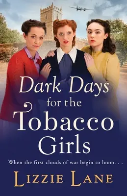 Dunkle Tage für die Tobacco Girls - Dark Days for the Tobacco Girls