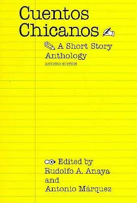 Cuentos Chicanos: Eine Anthologie von Kurzgeschichten (überarbeitet) - Cuentos Chicanos: A Short Story Anthology (Revised)