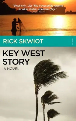 Key West Story - Ein Roman - Key West Story - A Novel