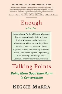 Schluss mit den...Gesprächsthemen: In Gesprächen mehr Gutes tun als Schaden anrichten - Enough with the...Talking Points: Doing More Good than Harm in Conversation