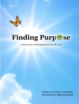 Finding Purpose: Eine Kurzgeschichte mit Auswirkungen für uns alle - Finding Purpose: A Short Story with Implications for All of Us