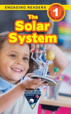 Das Sonnensystem: Die Entdeckung des Weltraums (Engaging Readers, Stufe 1) - The Solar System: Exploring Space (Engaging Readers, Level 1)