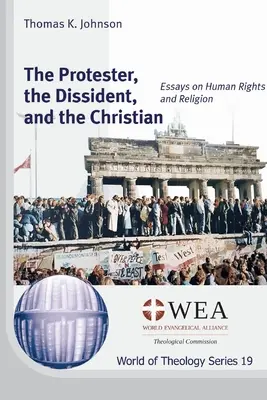 Der Protestler, der Dissident und der Christ - The Protester, the Dissident, and the Christian