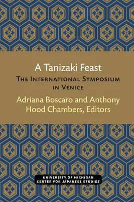 Ein Tanizaki-Schmaus: Das internationale Symposium in Venedig - A Tanizaki Feast: The International Symposium in Venice