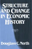 Struktur und Wandel in der Wirtschaftsgeschichte - Structure and Change in Economic History