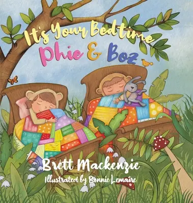Es ist Schlafenszeit Phie & Boz - It's Your Bedtime Phie & Boz