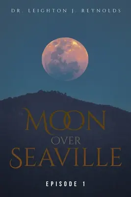 Mond über Seaville: Episode 1: Von der anderen Seite des Mondes - Moon Over Seaville: Episode 1: From The Other Side Of The Moon