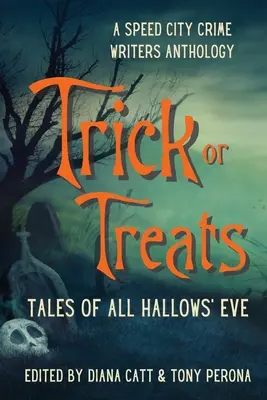 Süßes oder Saures: Geschichten zu Allerheiligen - Trick or Treats: Tales of All Hallows' Eve