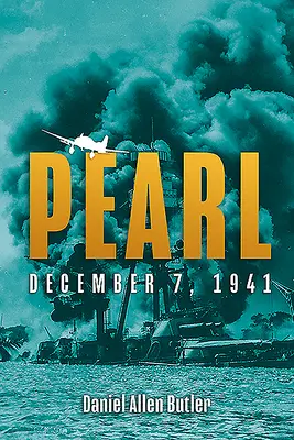 Perle: 7. Dezember 1941 - Pearl: December 7, 1941