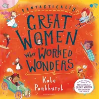 Fantastisch große Frauen, die Wunder vollbrachten - Geschenkausgabe - Fantastically Great Women Who Worked Wonders - Gift Edition