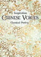 Chinesische Stimmen: Klassische Lyrik - Chinese Voices: Classical Poetry