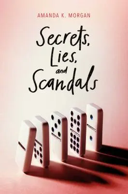 Geheimnisse, Lügen und Skandale - Secrets, Lies, and Scandals