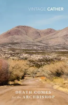 Der Tod holt den Erzbischof - Death Comes for the Archbishop