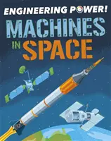 Macht der Technik! Maschinen im Weltraum - Engineering Power!: Machines in Space