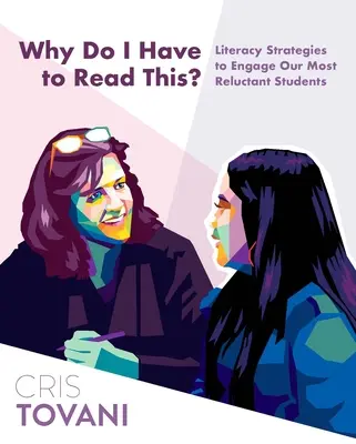 Warum muss ich das lesen? Lesestrategien zur Förderung unserer zögerlichsten Schüler - Why Do I Have to Read This?: Literacy Strategies to Engage Our Most Reluctant Students