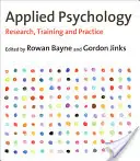 Angewandte Psychologie: Forschung, Ausbildung und Praxis - Applied Psychology: Research, Training and Practice