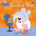 Peppa Pig: Ausflug zum Zahnarzt - Peppa Pig: Dentist Trip