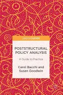 Poststrukturelle Politikanalyse: Ein Leitfaden für die Praxis - Poststructural Policy Analysis: A Guide to Practice