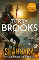 Stiehl Assassine: Buch drei des Falls von Shannara - Stiehl Assassin: Book Three of the Fall of Shannara