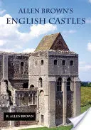 Allen Browns Englische Schlösser - Allen Brown's English Castles