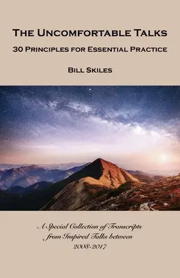 Die unbequemen Gespräche: 30 Prinzipien für eine grundlegende Praxis - The Uncomfortable Talks: 30 Principles for Essential Practice