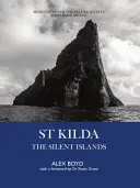 St. Kilda - Die stillen Inseln - St Kilda - The Silent Islands