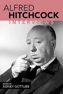 Alfred Hitchcock: Interviews