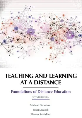 Lehren und Lernen im Fernunterricht: Grundlagen des Fernunterrichts, 7. Auflage - Teaching and Learning at a Distance: Foundations of Distance Education 7th Edition