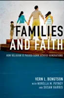 Familien und Glaube: Wie Religion über Generationen hinweg weitergegeben wird - Families and Faith: How Religion Is Passed Down Across Generations