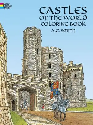 Schlösser der Welt Malbuch - Castles of the World Coloring Book