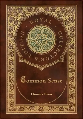 Common Sense (Royal Collector's Edition) (Laminierter Hardcover-Einband mit Schutzumschlag) - Common Sense (Royal Collector's Edition) (Case Laminate Hardcover with Jacket)