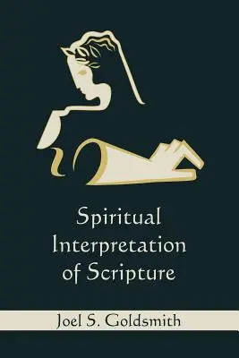 Spirituelle Interpretation der Heiligen Schrift - Spiritual Interpretation of Scripture