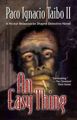 Eine leichte Sache: Ein Hctor Belascoarn-Shayne-Kriminalroman - An Easy Thing: A Hctor Belascoarn Shayne Detective Novel