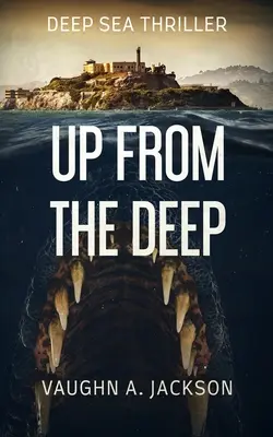 Aus der Tiefe aufgetaucht - Up From The Deep