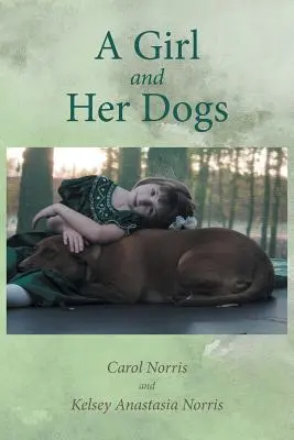 Ein Mädchen und ihre Hunde - A Girl and Her Dogs