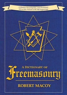 Ein Wörterbuch der Freimaurerei - A Dictionary of Freemasonry