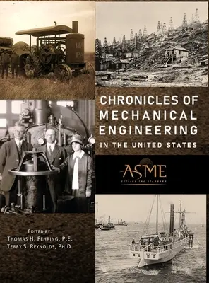 Chroniken des Maschinenbaus in den Vereinigten Staaten - Chronicles of Mechanical Engineering in the United States